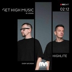 Get High Music By Josanu - Guest HIGHLITE  (MegapolisNight Radio) rec#17