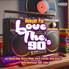 DEEJAY PAT Love The 90's