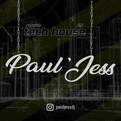 Sesion Tech House - Paul'Jess