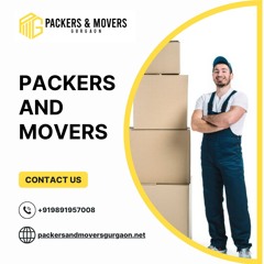 Effortless Relocation: Trusted Packers and Movers in Gurgaon