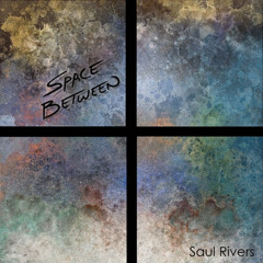Space Between - Saul Rivers [SELEKTIVV TECHNO REMIX]