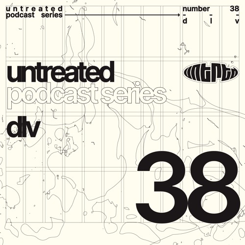 untreated: podcast no38 | DLV