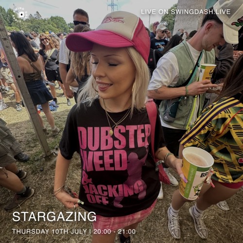 Stargazing w/ Stargirl - Swing Dash Radio - 10.7.25