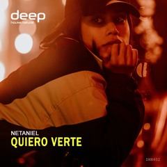 Netaniel - Quiero Verte [Deep House Natural] Afro House 2024