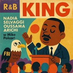 King by Oussama Arichi & Nadia Selvaggi w/ Mike Polcari