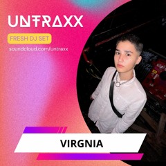 VIRGNIA | Fresh DJs Untraxx