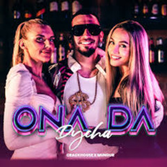 DYCHA - ONA DA (Prod. CrackHouse x MUNDUR)