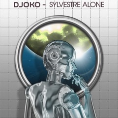 DJOKO, Kolter - Sylvestre Alone