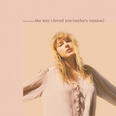 Taylor Swift - The Way I Loved You (Taylor's Version) [HRZON Remix]