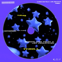 [PREMIERE] Baron Von Trax & Jim Jonathan - Thrill (Extended Mix)