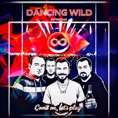 Dancing Wild (Come on let's Play)
