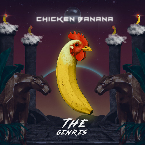 CHICKEN BANANA - Extended Remix