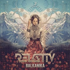 Relativ - Balkanika