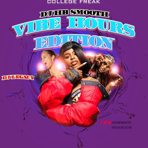 College Freak Vibes Edition  W/Dj Legacy