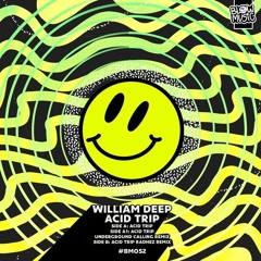 William Deep - Acid Trip (RADHEZ Remix )