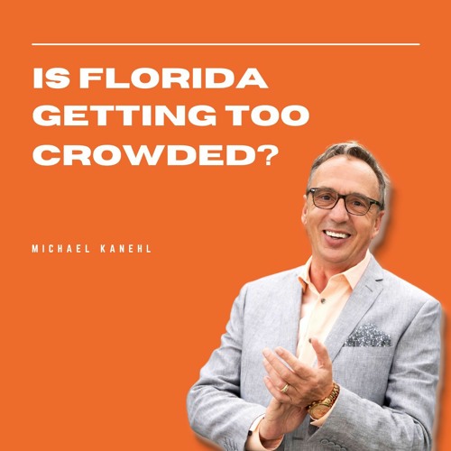 Is FLORIDA Getting Too Crowded