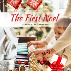 The First Noel  "Orchestral Version" [Free No Copyright Music]