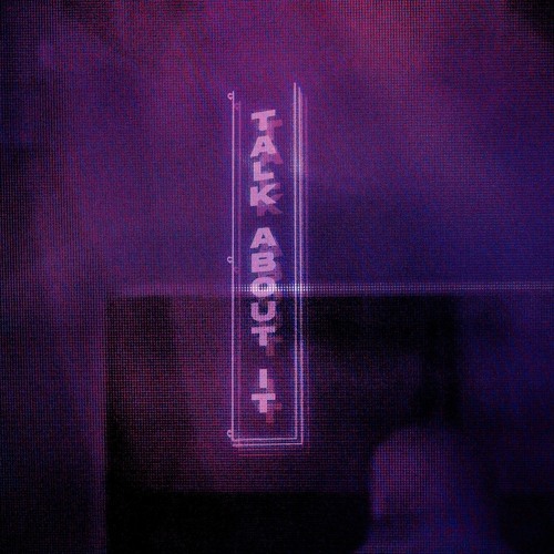 Talk About It (prod. Highway)