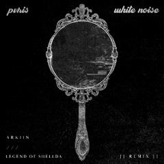 PVRIS - White Noise [ARKIIN x Legend of Shellda Remix]