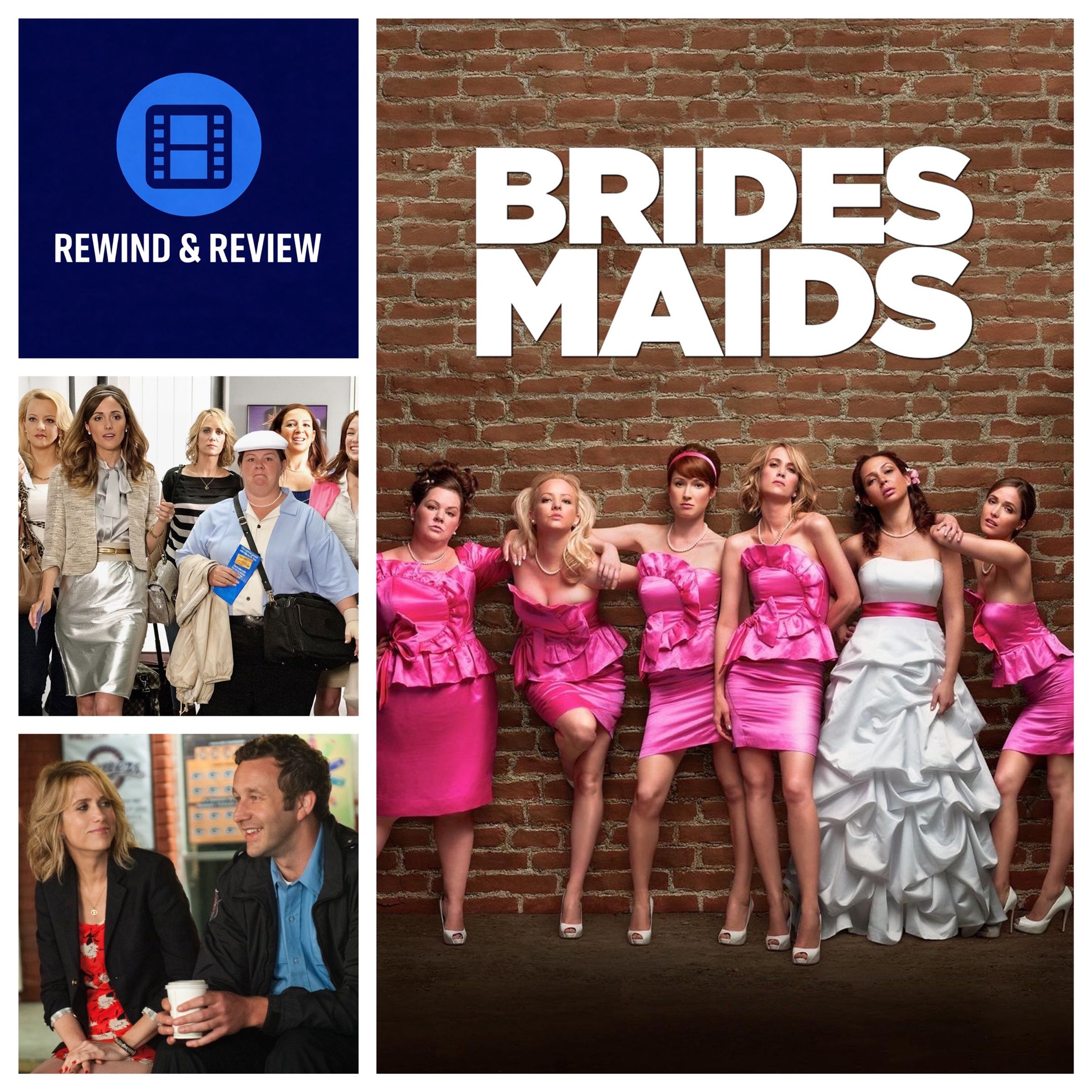 Rewind & Review | Episode 105 - Bridesmaids (2011) episode artwork