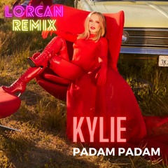 Kylie Padam Padam (Lorcan Remix)