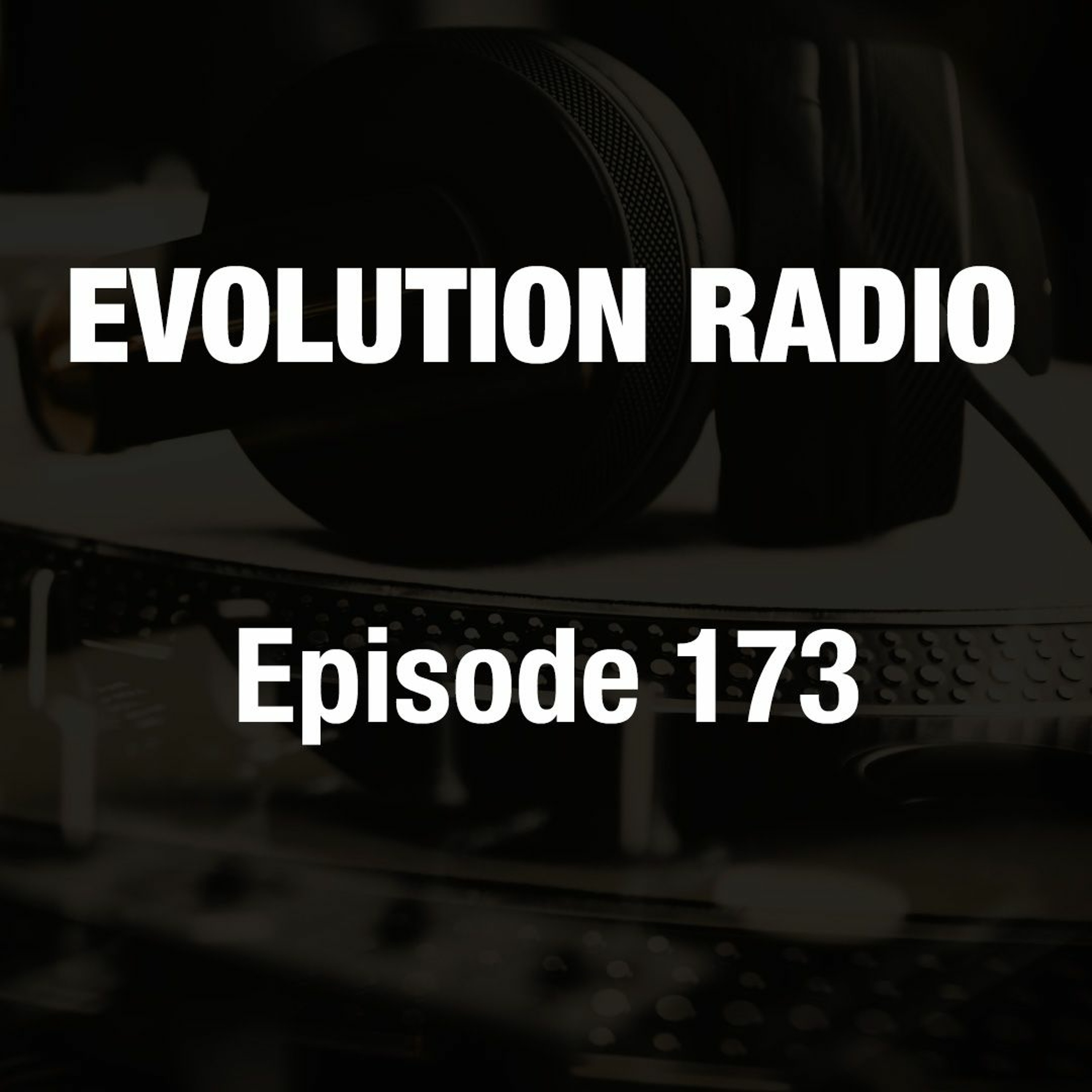 Evolution Radio 173 02-27-2014 v2.0 episode artwork