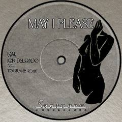 Isaí, Jon Delgado - May I Please (Too Rare Remix)