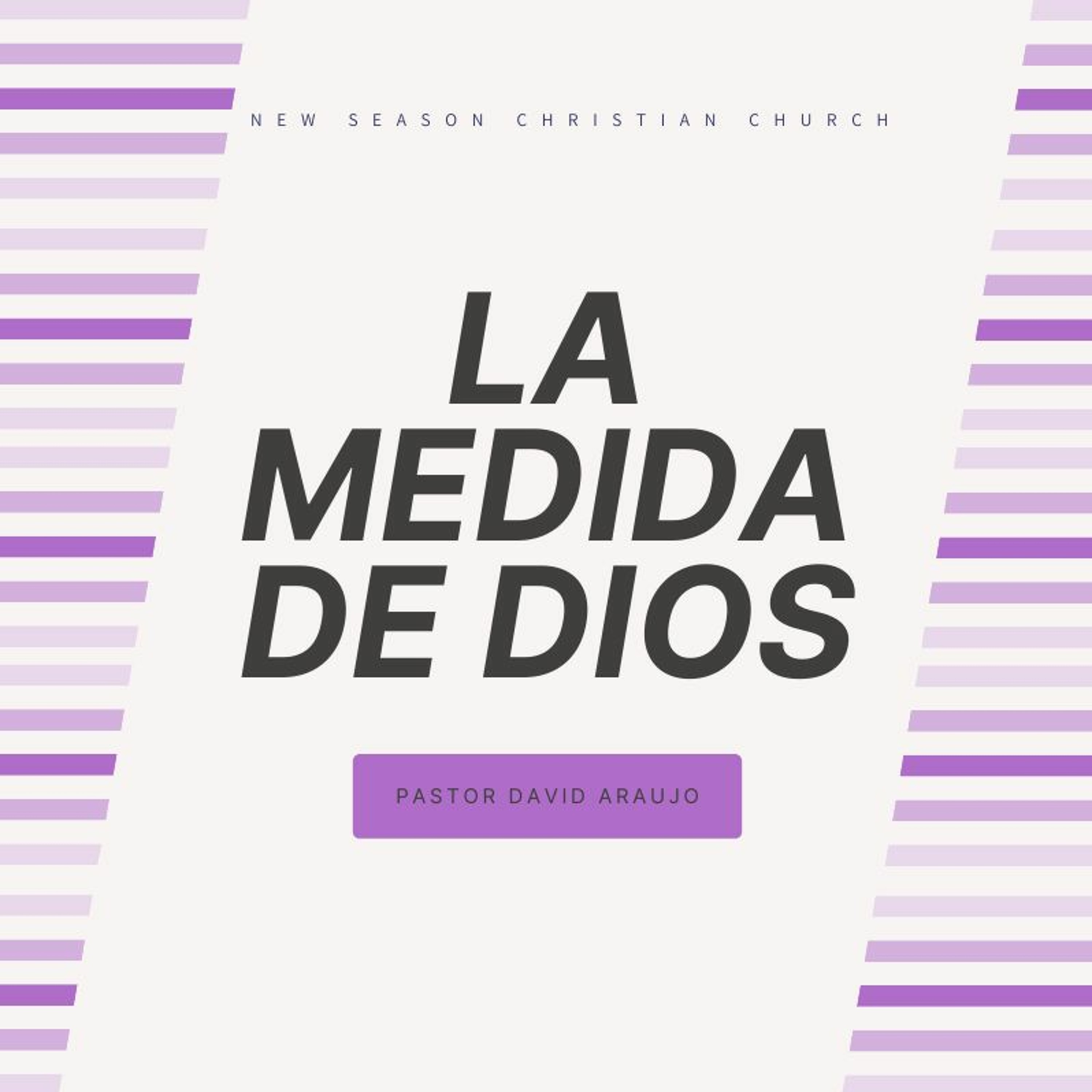 La Medida de Dios Pt. 2 :: Pastor David Araujo :: 12.06.2020 episode artwork