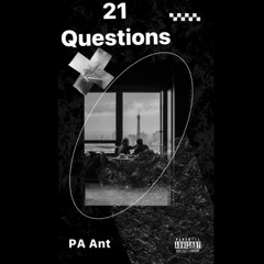 PA Ant - 21 Questions (Remix)