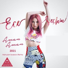 Aman Aman (Alaturka Remix)