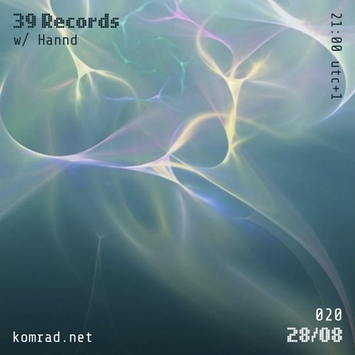 39 Records 005 w/ Hannd