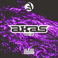 ADDICT126 - AKAS - Reset VIP