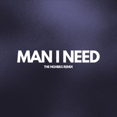 Olivia Dean - Man I Need (The NGHBRS Remix)