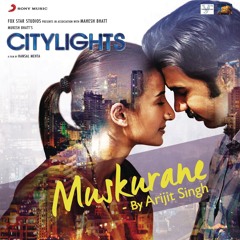 Muskurane (From "Citylights") (Romantic)