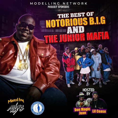 Mista Bibs & Modelling Network - Best Of The Notorious B.I.G And Junior Mafia Part 1