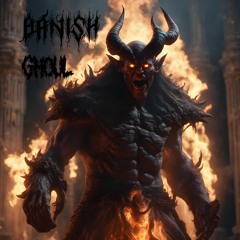 GHOUL - BANISH