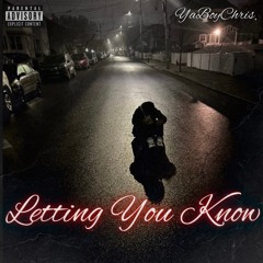 Letting You Know