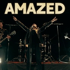 AMAZED - LIVE