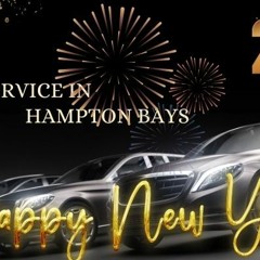 Why Should You Take A Luxury Car Service During New Year In Hampton Bays?