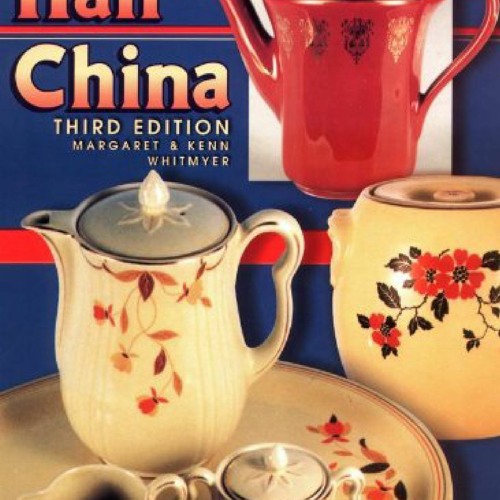 ❤download✔ PDF✔ Collectors Encyclopedia of Hall China, 3rd Edition