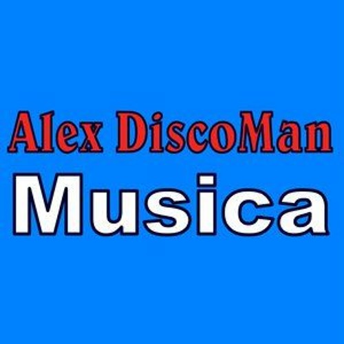Alex DiscoMan -  Musica