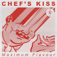 Chef's Kiss (Moscoman Edit)