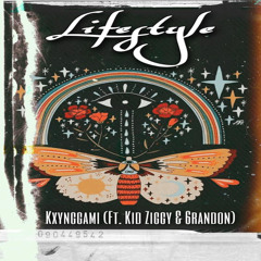 Lifestyle (feat. 6randon & Kid Ziggy)