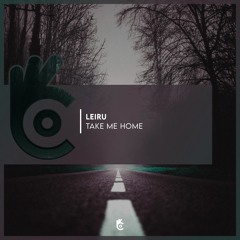 Leiru - Take Me Home
