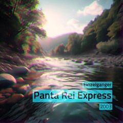 Panta Rei Express (2003) (2024 Remaster)