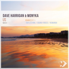 Dave Harrigan & MONYKA - Us (Remundo Remix)
