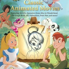 [⚡PDF⚡] ❤READ❤ Learn to Draw Disneys Classic Animated Movies: Featuring favorite