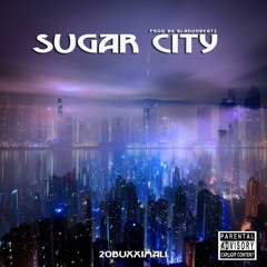Sugar City (Prod By BlakonBeatz)