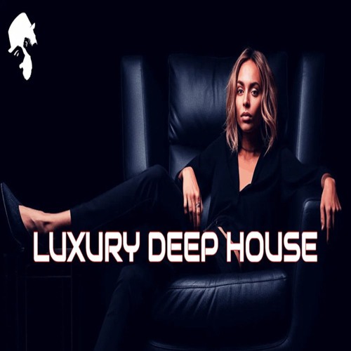 Luxury Deep House Vol.1 Guest Mix : Gentleman