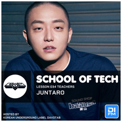 School Of Tech 034. JUNTARO (2022 June)